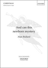 And Can This Newborn Mystery SATB choral sheet music cover